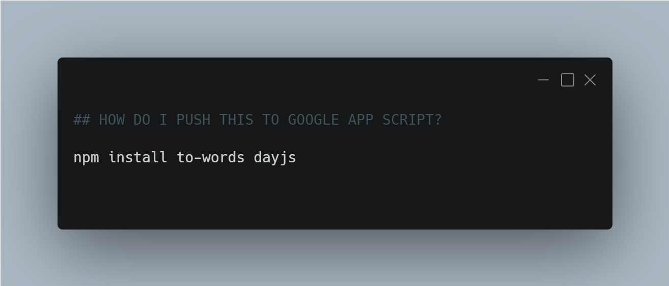 Installing/importing NPM Packages Into Your Google App Script Project ...